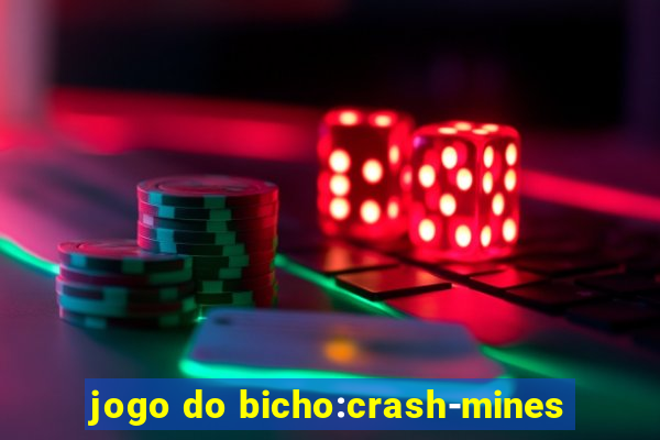 jogo do bicho:crash-mines