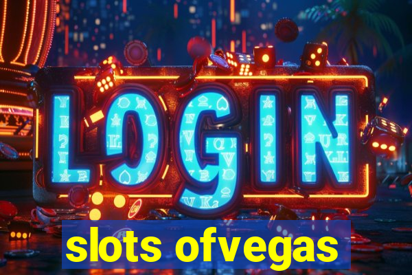 slots ofvegas