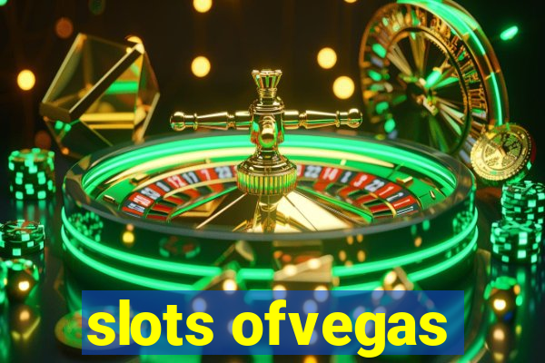 slots ofvegas