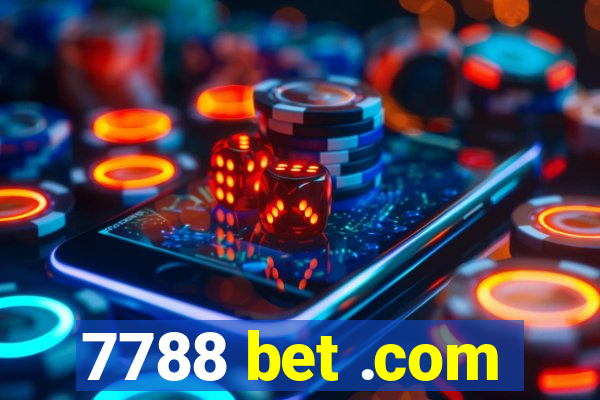 7788 bet .com