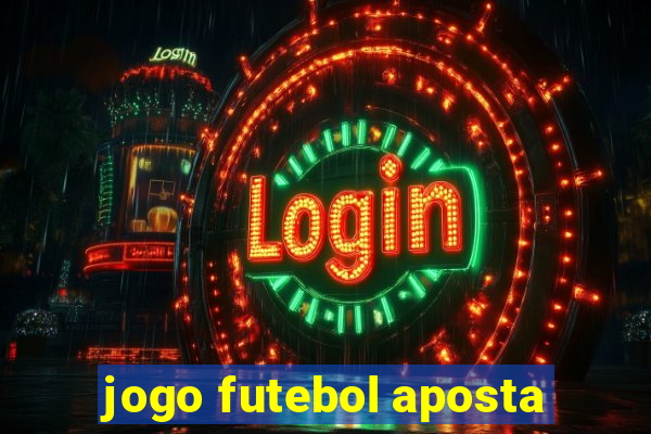 jogo futebol aposta