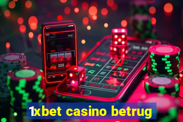 1xbet casino betrug