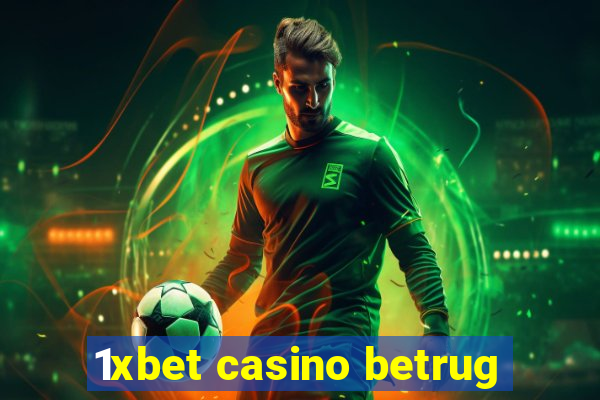 1xbet casino betrug