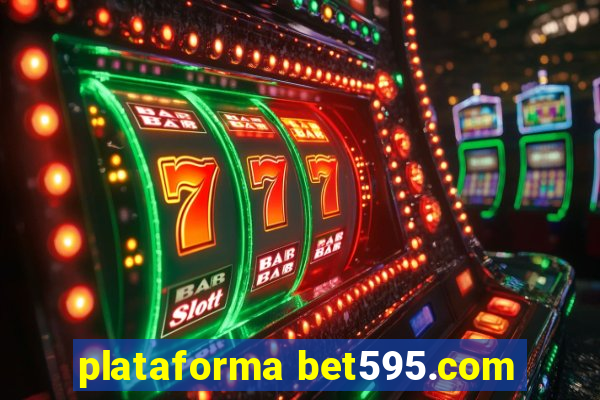 plataforma bet595.com