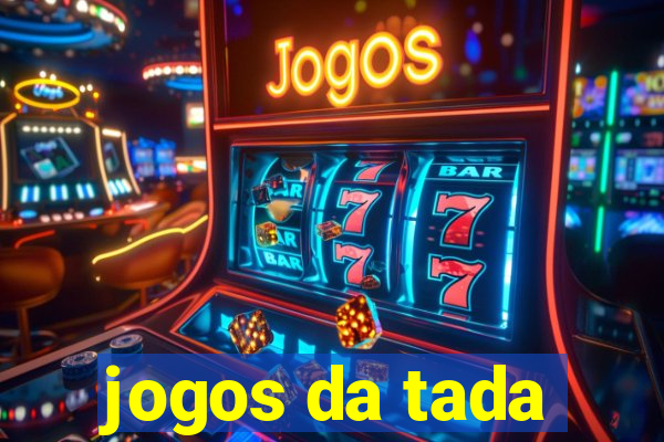 jogos da tada