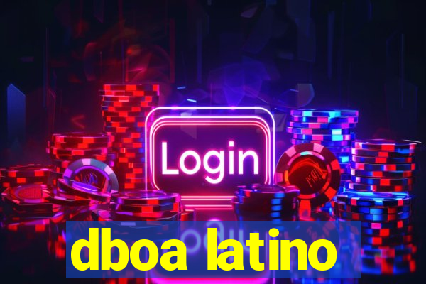 dboa latino