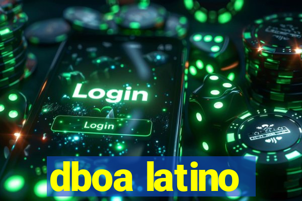 dboa latino