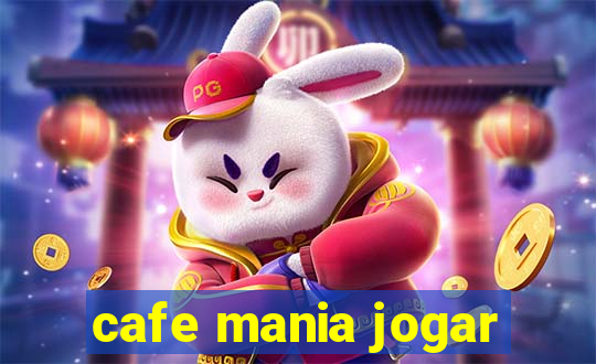 cafe mania jogar