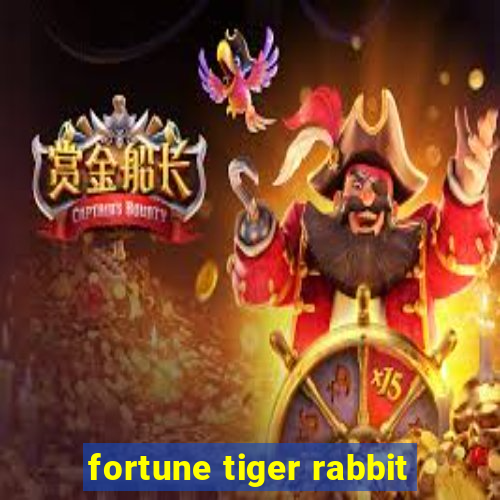 fortune tiger rabbit