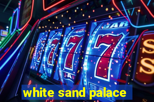 white sand palace