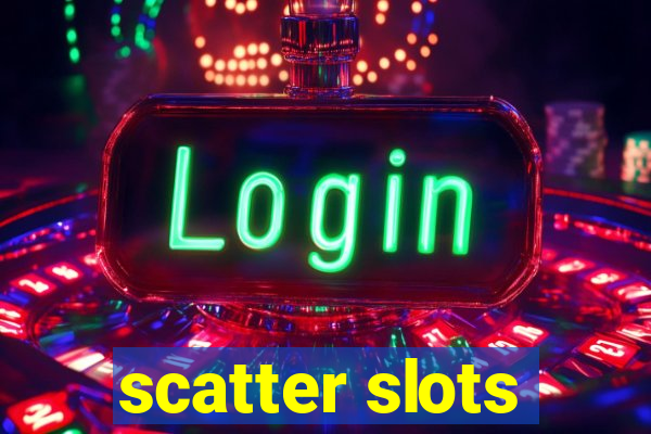 scatter slots