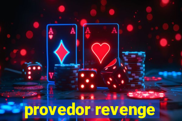 provedor revenge