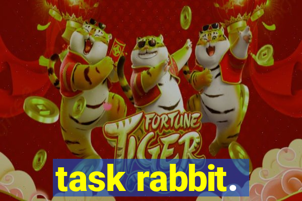 task rabbit.