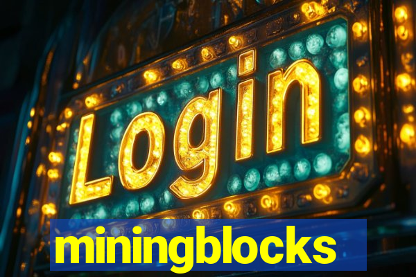 miningblocks