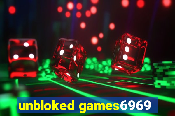 unbloked games6969