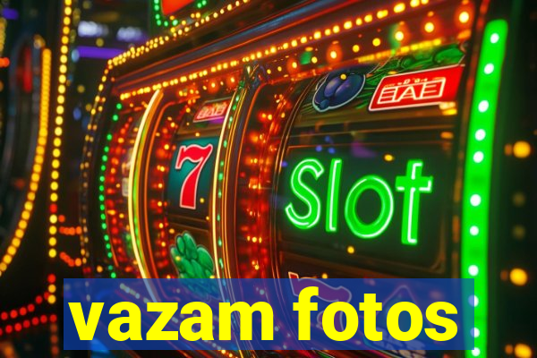 vazam fotos