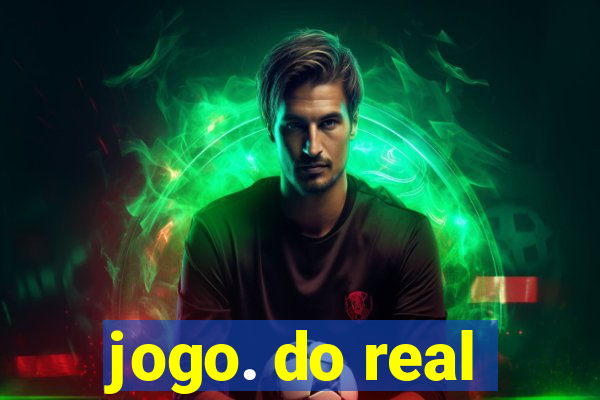 jogo. do real