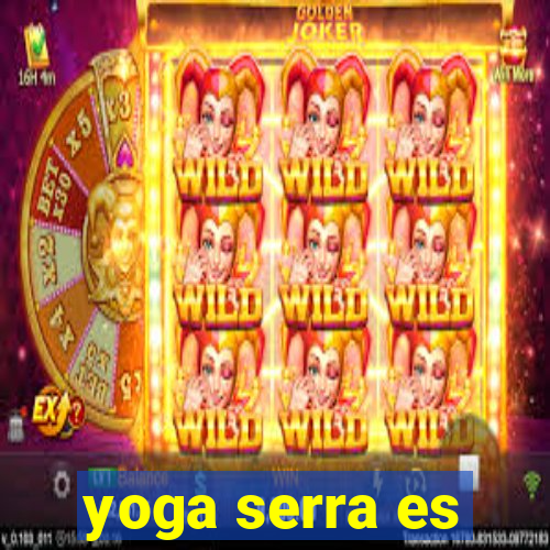 yoga serra es