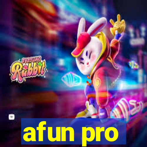 afun pro