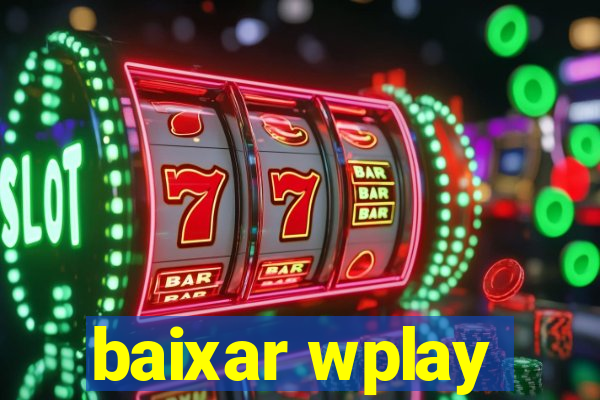 baixar wplay