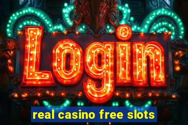 real casino free slots