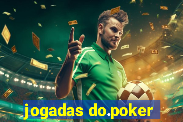 jogadas do.poker