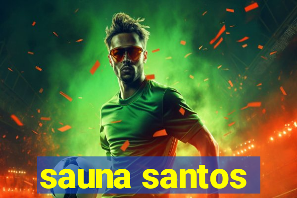 sauna santos