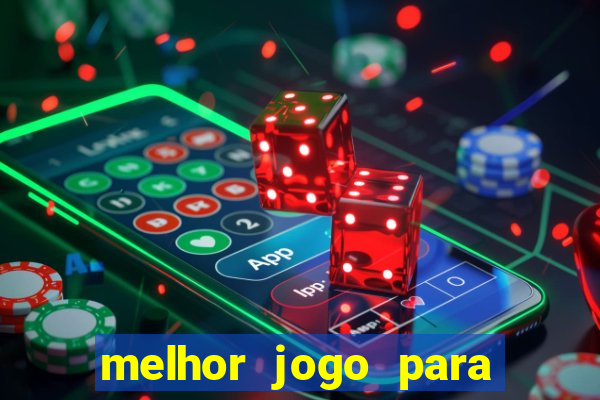 melhor jogo para ganhar dinheiro real