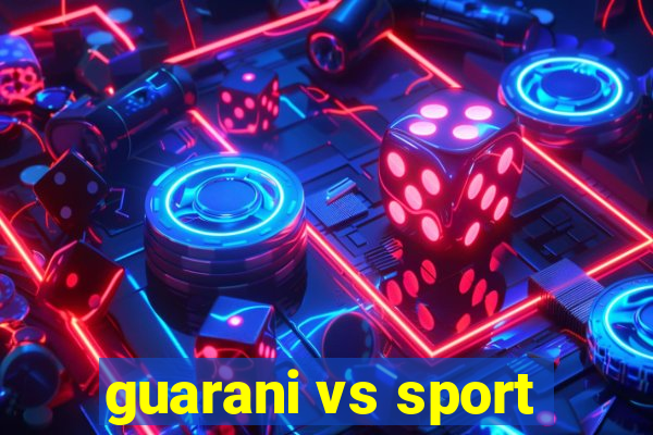 guarani vs sport