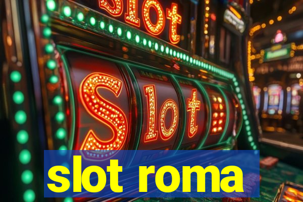 slot roma