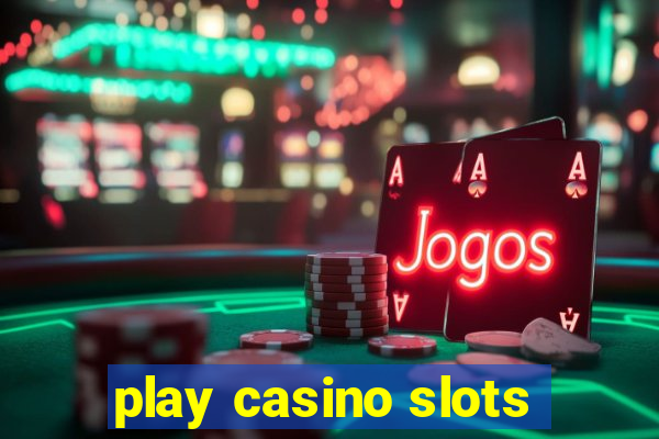 play casino slots