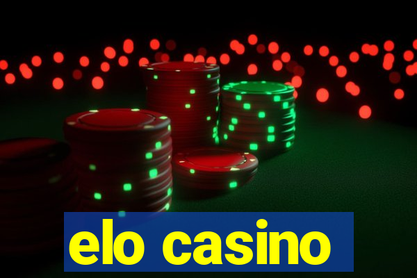 elo casino