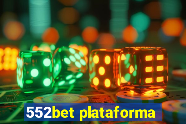 552bet plataforma