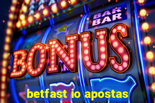 betfast io apostas