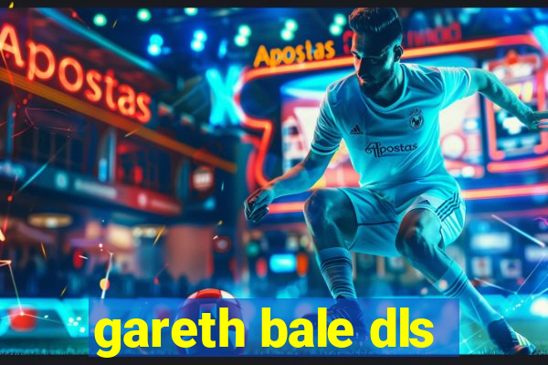 gareth bale dls