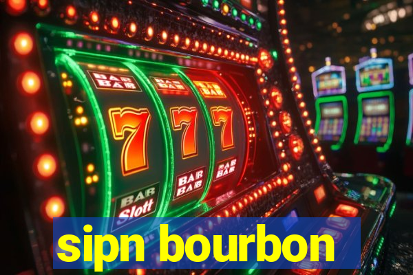 sipn bourbon