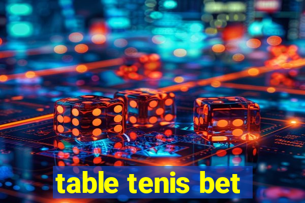 table tenis bet