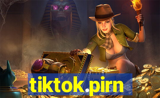 tiktok.pirn