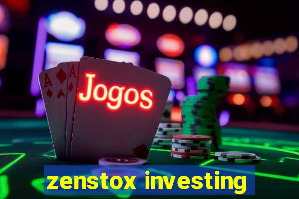 zenstox investing