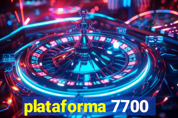 plataforma 7700