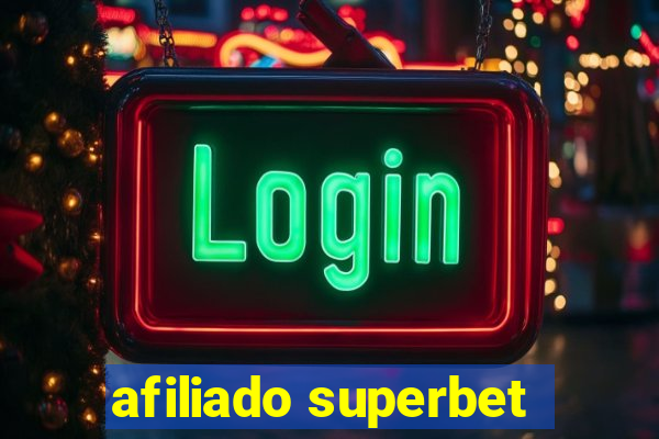 afiliado superbet