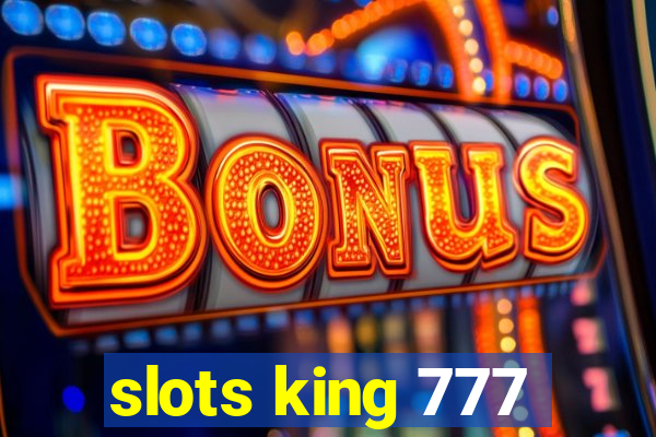 slots king 777