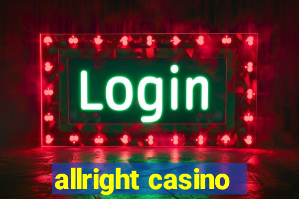 allright casino