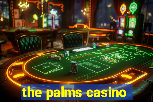 the palms casino