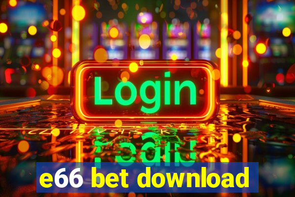 e66 bet download