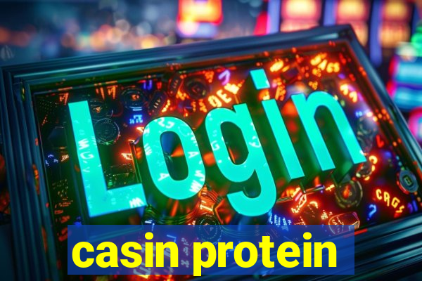 casin protein