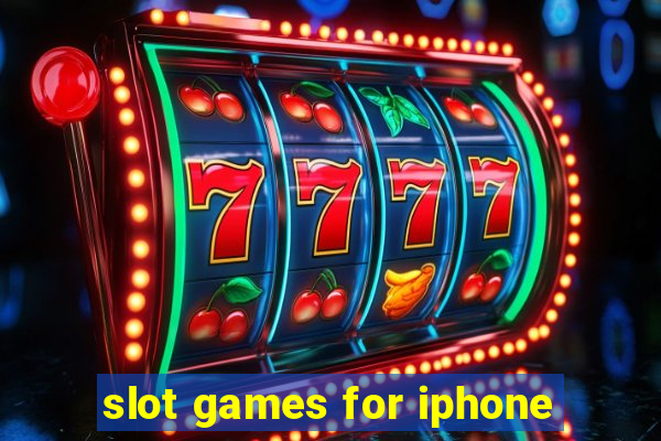 slot games for iphone