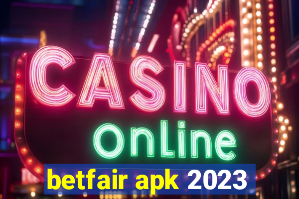 betfair apk 2023