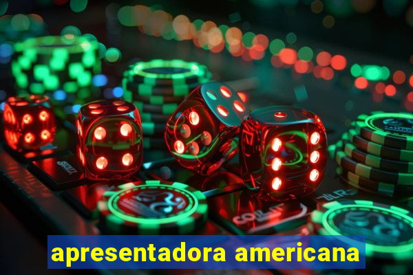 apresentadora americana