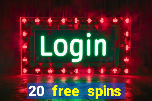 20 free spins casino room